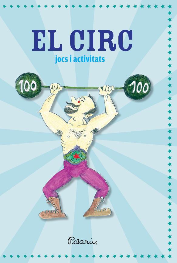 EL CIRC. BUSCA I TROBA | 9788490573198 | PILARÍN BAYÉS | Llibres Parcir | Llibreria Parcir | Llibreria online de Manresa | Comprar llibres en català i castellà online