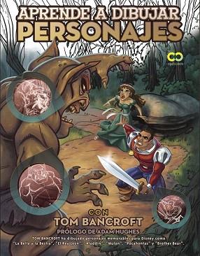 Aprender a dibujar personajes con Tom Bancroft | 9788441533233 | Bancroft, Tom | Llibres Parcir | Librería Parcir | Librería online de Manresa | Comprar libros en catalán y castellano online