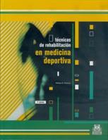 TECNICNAS DE REHABILITACION EN MEDICINA DEPORTIVA | 9788480193245 | PRENTICE | Llibres Parcir | Llibreria Parcir | Llibreria online de Manresa | Comprar llibres en català i castellà online