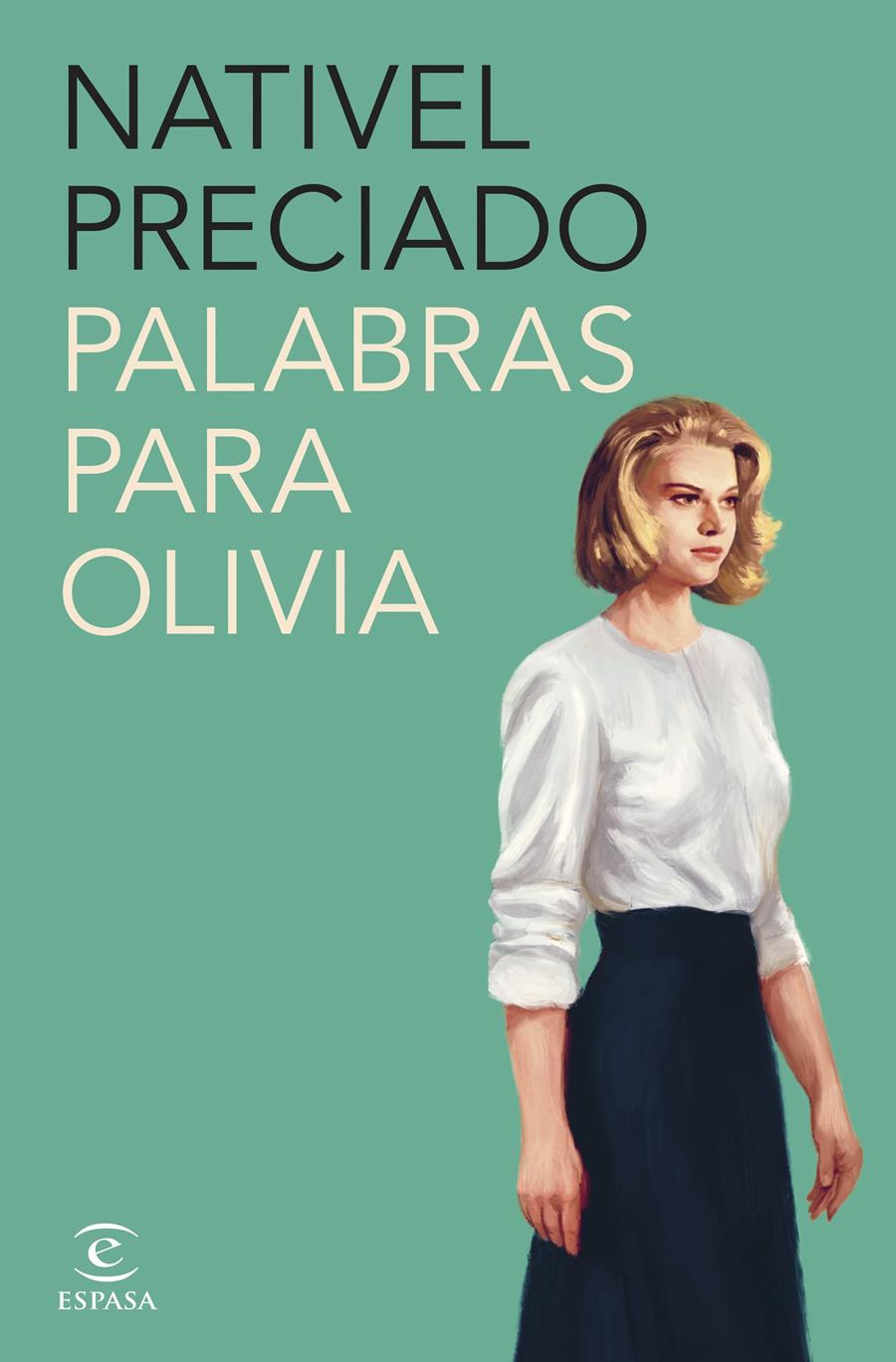 PALABRAS PARA OLIVIA | 9788467072099 | PRECIADO, NATIVEL | Llibres Parcir | Librería Parcir | Librería online de Manresa | Comprar libros en catalán y castellano online