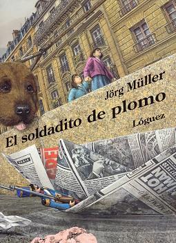 EL SOLDADITO DE PLOMO | 9788489804920 | MüLLER, JöRG | Llibres Parcir | Llibreria Parcir | Llibreria online de Manresa | Comprar llibres en català i castellà online