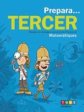 PREPARA... TERCER. MATEMÀTIQUES | 9788441230217 | MIQUEL RIGUAL, JOAN | Llibres Parcir | Librería Parcir | Librería online de Manresa | Comprar libros en catalán y castellano online