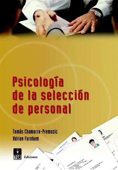 PSICOLOGIA DE LA SELECCION DE PERSONAL | 9788471748058 | TOMAS CHAMORRO PREMUZIC ADRIAN FURNHAM | Llibres Parcir | Librería Parcir | Librería online de Manresa | Comprar libros en catalán y castellano online