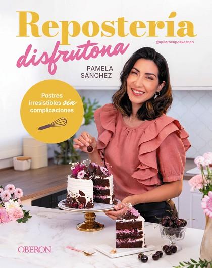 REPOSTERÍA DISFRUTONA | 9791387775582 | SÁNCHEZ SOTOMAYOR, PAMELA | Llibres Parcir | Llibreria Parcir | Llibreria online de Manresa | Comprar llibres en català i castellà online