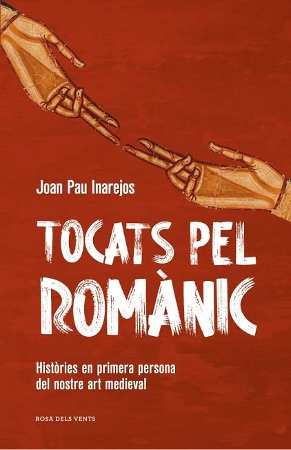 TOCATS PEL ROMÀNIC | 9791387653682 | INAREJOS, JOAN PAU | Llibres Parcir | Librería Parcir | Librería online de Manresa | Comprar libros en catalán y castellano online