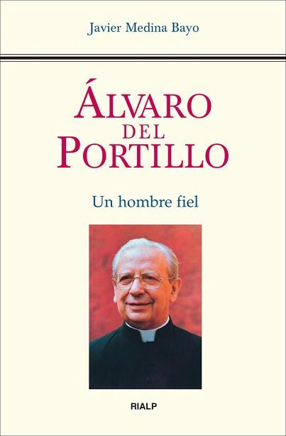 ÁLVARO DEL PORTILLO | 9788432142413 | MEDINA BAYO, JAVIER | Llibres Parcir | Librería Parcir | Librería online de Manresa | Comprar libros en catalán y castellano online