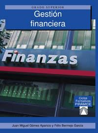 GESTION FINANCIERA CF | 9788436818598 | GOMEZ APARICIO | Llibres Parcir | Librería Parcir | Librería online de Manresa | Comprar libros en catalán y castellano online
