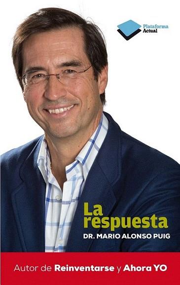 La respuesta | 9788415750031 | Alonso Puig, Dr. Mario | Llibres Parcir | Llibreria Parcir | Llibreria online de Manresa | Comprar llibres en català i castellà online