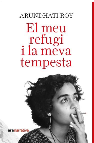 EL MEU REFUGI I LA MEVA TEMPESTA | 9788411731737 | ROY, ARUNDATHI | Llibres Parcir | Llibreria Parcir | Llibreria online de Manresa | Comprar llibres en català i castellà online