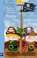 PIRATA PLIN, PIRATA PLAN | 9788467536386 | SÁNCHEZ, PALOMA | Llibres Parcir | Librería Parcir | Librería online de Manresa | Comprar libros en catalán y castellano online