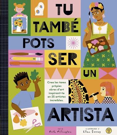 TÚ TAMBÉ POTS SER UN ARTISTA | 9788419262486 | MILLINGTON, RUTH | Llibres Parcir | Librería Parcir | Librería online de Manresa | Comprar libros en catalán y castellano online