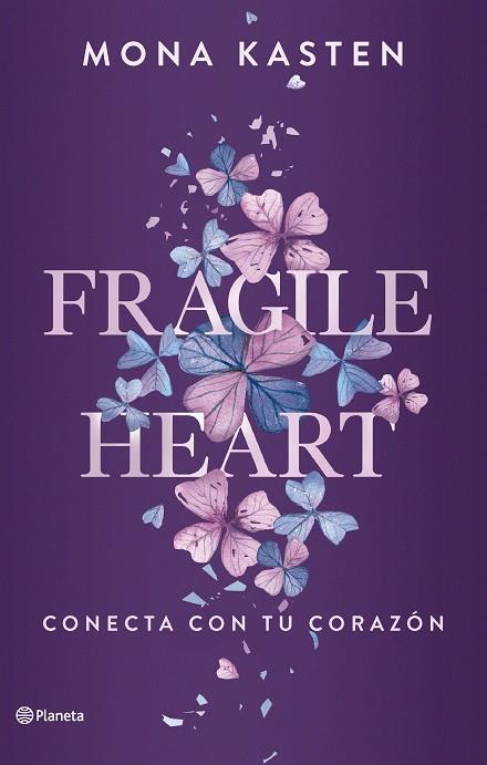 FRAGILE HEART. CONECTA CON TU CORAZÓN | 9788408284543 | KASTEN, MONA | Llibres Parcir | Librería Parcir | Librería online de Manresa | Comprar libros en catalán y castellano online