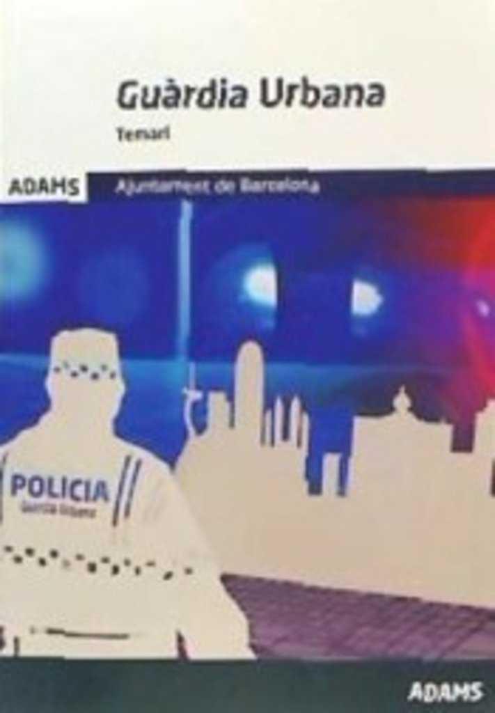 TEMARI GUARDIA URBANA AJUNTAMENT DE BARCELONA | 9788491475965 | OBRA COLECTIVA | Llibres Parcir | Llibreria Parcir | Llibreria online de Manresa | Comprar llibres en català i castellà online