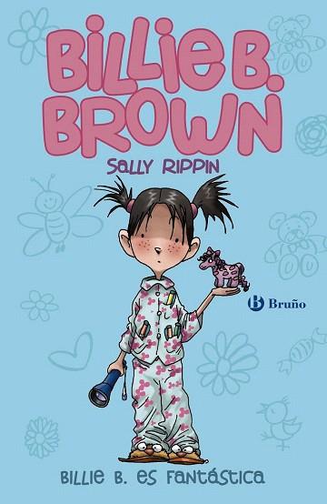 BILLIE B. BROWN, 2. BILLIE B. ES FANTASTICA | 9788469600269 | RIPPIN, SALLY | Llibres Parcir | Llibreria Parcir | Llibreria online de Manresa | Comprar llibres en català i castellà online