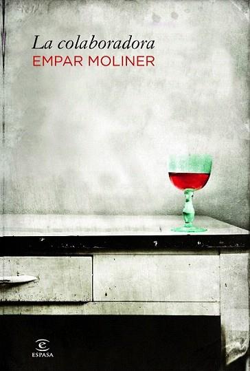 La colaboradora | 9788467007695 | Empar Moliner | Llibres Parcir | Llibreria Parcir | Llibreria online de Manresa | Comprar llibres en català i castellà online