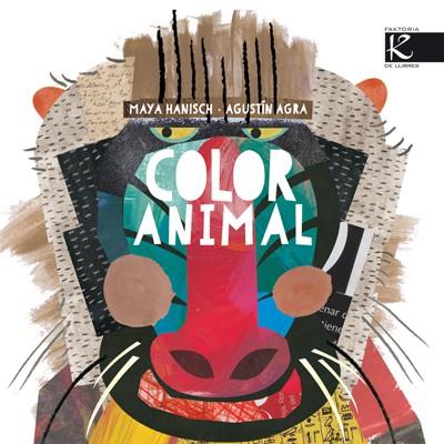 COLOR ANIMAL | 9788415250869 | AGRA BARREIRO, AGUSTÍN/HANISH, MAYA | Llibres Parcir | Llibreria Parcir | Llibreria online de Manresa | Comprar llibres en català i castellà online