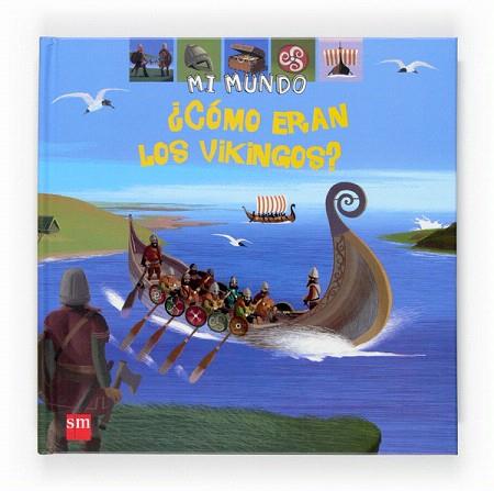 ¿CÓMO ERAN LOS VIKINGOS? | 9788467512960 | BAUSSIER, SYLVIE | Llibres Parcir | Librería Parcir | Librería online de Manresa | Comprar libros en catalán y castellano online