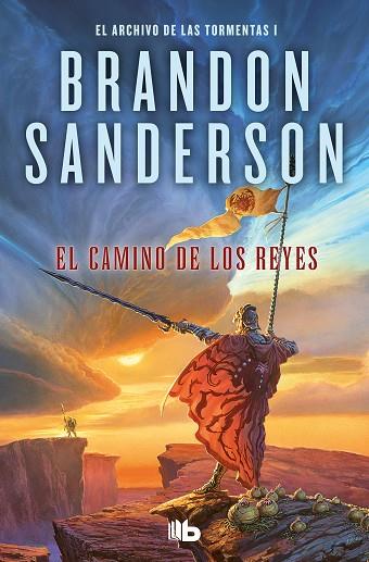 EL CAMINO DE LOS REYES (EL ARCHIVO DE LAS TORMENTAS 1) | 9788413143941 | SANDERSON, BRANDON | Llibres Parcir | Librería Parcir | Librería online de Manresa | Comprar libros en catalán y castellano online