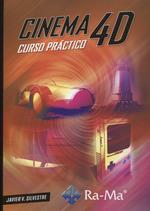 CINEMA 4D. CURSO PRÁCTICO | 9788499648033 | SILVESTRE CREMADES, JAVIER VALENTÍN | Llibres Parcir | Llibreria Parcir | Llibreria online de Manresa | Comprar llibres en català i castellà online
