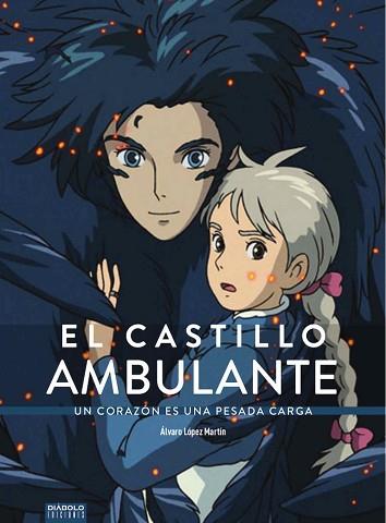 CASTILLO AMBULANTE UN CORAZON ES UNA PESADA CARGA,EL | 9788418320019 | LOPEZ MARTIN,ALVARO | Llibres Parcir | Librería Parcir | Librería online de Manresa | Comprar libros en catalán y castellano online