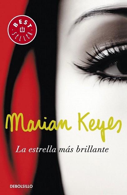 LA ESTRELLA MAS BRILLANTE | 9788499086958 | MARIAN KEYES | Llibres Parcir | Librería Parcir | Librería online de Manresa | Comprar libros en catalán y castellano online