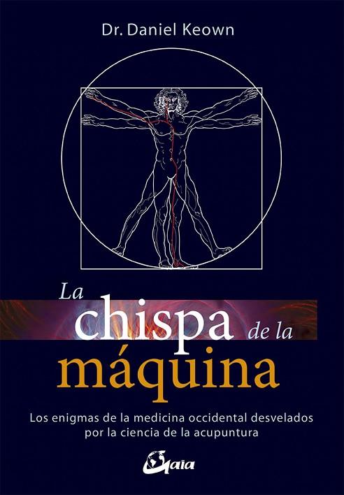 LA CHISPA DE LA MÁQUINA | 9788484457183 | KEOWN, DANIEL | Llibres Parcir | Librería Parcir | Librería online de Manresa | Comprar libros en catalán y castellano online