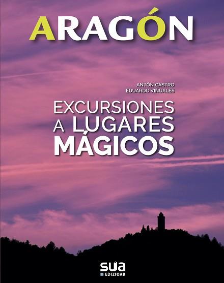 EXCURSIONES A LUGARES MÁGICOS | 9788482166575 | VIÑUALES COBOS, EDUARDO/RODRIGUEZ CASTRO, ANTONIO | Llibres Parcir | Llibreria Parcir | Llibreria online de Manresa | Comprar llibres en català i castellà online