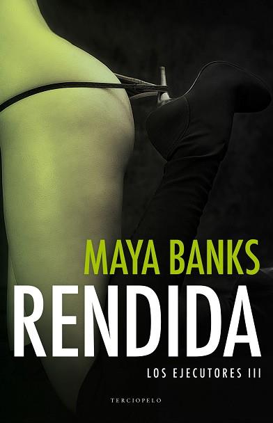 RENDIDA | 9788494425585 | MAYA BANKS | Llibres Parcir | Librería Parcir | Librería online de Manresa | Comprar libros en catalán y castellano online