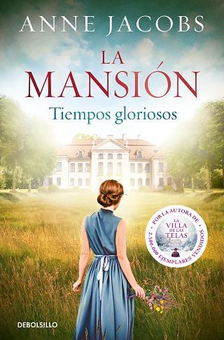 LA MANSIÓN. TIEMPOS GLORIOSOS | 9788466357210 | JACOBS, ANNE | Llibres Parcir | Llibreria Parcir | Llibreria online de Manresa | Comprar llibres en català i castellà online