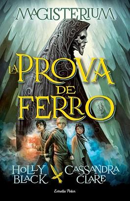 MAGISTERIUM 1 LA PROVA DE FERRO | 9788490575949 | CASSANDRA CLARE/HOLLY BLACK | Llibres Parcir | Llibreria Parcir | Llibreria online de Manresa | Comprar llibres en català i castellà online