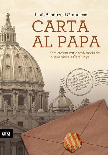 CARTA AL PAPA | 9788492907069 | BUSQUERTS GRABULOSA LLUIS | Llibres Parcir | Llibreria Parcir | Llibreria online de Manresa | Comprar llibres en català i castellà online