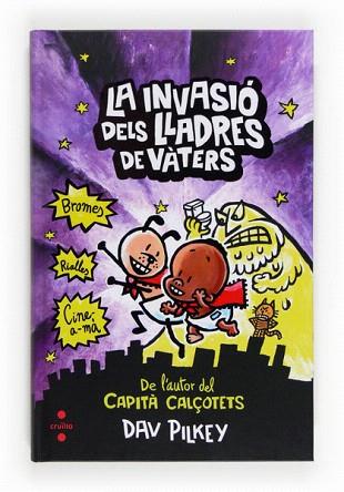 C-S.2 LA INVASIO DELS LLADRES DE VATERS | 9788466131100 | Pilkey, Dav | Llibres Parcir | Llibreria Parcir | Llibreria online de Manresa | Comprar llibres en català i castellà online