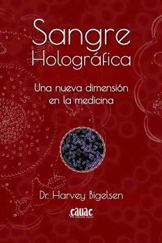 SANGRE HOLOGRÁFICA | 9788412203639 | HARVEY BIGELSEN | Llibres Parcir | Llibreria Parcir | Llibreria online de Manresa | Comprar llibres en català i castellà online