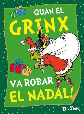 QUAN EL GRINX VA ROBAR EL NADAL! (DR. SEUSS) | 9788448867980 | DR. SEUSS | Llibres Parcir | Librería Parcir | Librería online de Manresa | Comprar libros en catalán y castellano online