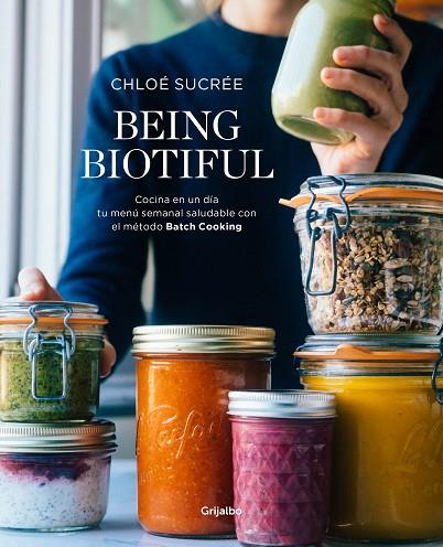 BEING BIOTIFUL | 9788417338343 | SUCRÉE, CHLOÉ | Llibres Parcir | Librería Parcir | Librería online de Manresa | Comprar libros en catalán y castellano online