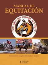 MANUAL DE EQUITACION | 9788425511608 | THE BRITISH HORSE SOCIETY | Llibres Parcir | Librería Parcir | Librería online de Manresa | Comprar libros en catalán y castellano online