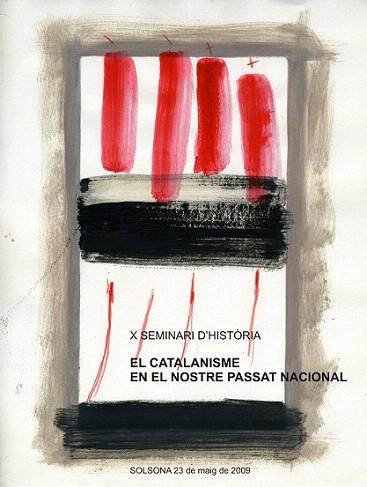 EL CATALANISME EN EL NOSTRE PASSAT NACIONAL X SEMINARI HIST | 9788497799683 | Llibres Parcir | Librería Parcir | Librería online de Manresa | Comprar libros en catalán y castellano online