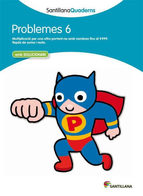 SANTILLANA QUADERNS PROBLEMES 6 | 9788468014012 | VARIOS AUTORES | Llibres Parcir | Llibreria Parcir | Llibreria online de Manresa | Comprar llibres en català i castellà online