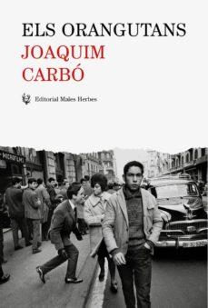 ELS ORANGUTANS | 9788494725821 | CARBÓ MASLLORENS, JOAQUIM | Llibres Parcir | Llibreria Parcir | Llibreria online de Manresa | Comprar llibres en català i castellà online