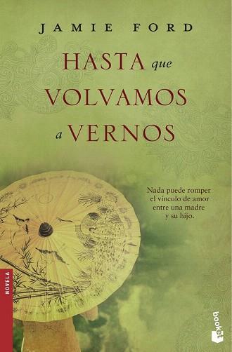 HASTA QUE VOLVAMOS A VERNOS | 9788467045475 | JAMIE FORD | Llibres Parcir | Llibreria Parcir | Llibreria online de Manresa | Comprar llibres en català i castellà online