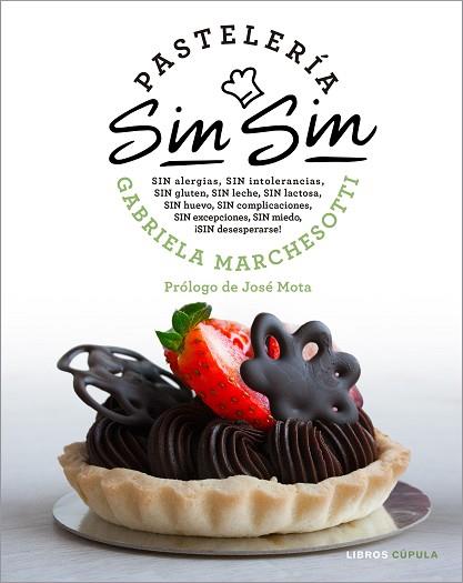 PASTELERÍA SIN SIN | 9788448025656 | MARCHESOTTI, GABRIELA | Llibres Parcir | Llibreria Parcir | Llibreria online de Manresa | Comprar llibres en català i castellà online