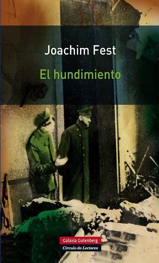 El hundimiento | 9788415472148 | Fest, Joachim | Llibres Parcir | Librería Parcir | Librería online de Manresa | Comprar libros en catalán y castellano online