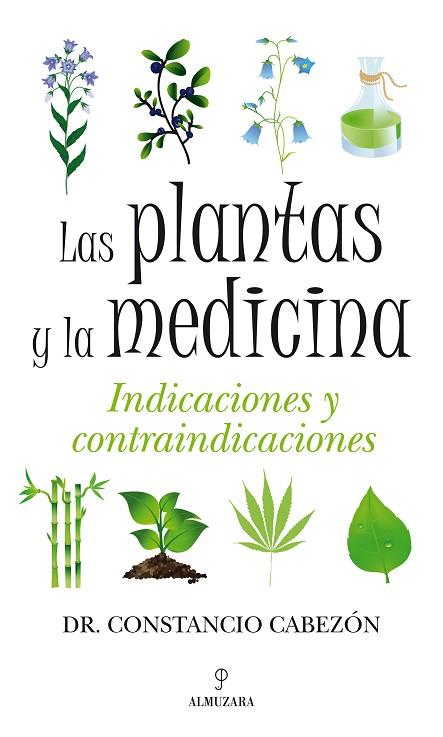 LAS PLANTAS Y LA MEDICINA | 9788492924257 | CABEZÓN MARTÍN, CONSTANCIO | Llibres Parcir | Librería Parcir | Librería online de Manresa | Comprar libros en catalán y castellano online