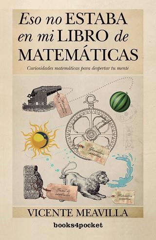 ESO NO ESTABA EN MI LIBRO DE MATEMáTICAS | 9788415870326 | MEAVILLA SEGUí, VICENTE | Llibres Parcir | Librería Parcir | Librería online de Manresa | Comprar libros en catalán y castellano online