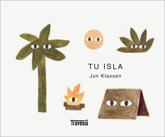 TU ISLA | 9786075579962 | KLASSEN, JON | Llibres Parcir | Librería Parcir | Librería online de Manresa | Comprar libros en catalán y castellano online