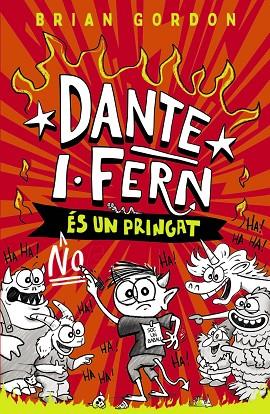 DANTE I. FERN NO ÉS UN PRINGAT | 9788448967260 | GORDON, BRIAN | Llibres Parcir | Llibreria Parcir | Llibreria online de Manresa | Comprar llibres en català i castellà online