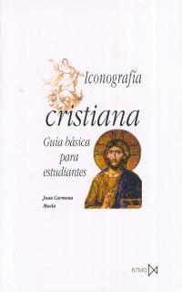 ICONOGRAFIA CRISTIANA | 9788470903434 | CARMONA | Llibres Parcir | Librería Parcir | Librería online de Manresa | Comprar libros en catalán y castellano online