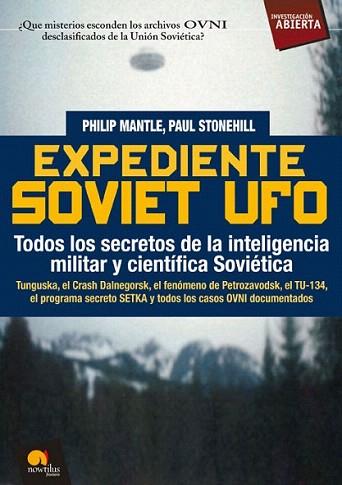 EXPEDIENTE SOVIET UFO todos los secretos de la inteligencia | 9788497639095 | PHILIP MANTILE PAUL STONEHILL | Llibres Parcir | Librería Parcir | Librería online de Manresa | Comprar libros en catalán y castellano online