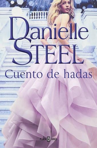 CUENTO DE HADAS | 9788401022548 | STEEL, DANIELLE | Llibres Parcir | Llibreria Parcir | Llibreria online de Manresa | Comprar llibres en català i castellà online