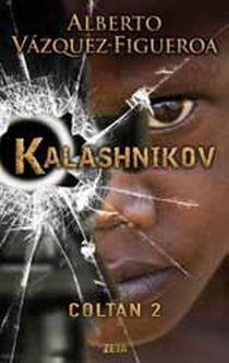 KALASHNIKOV coltan 2 zeta tela | 9788498723861 | ALBERTO VAZQUEZ FIGUEROA | Llibres Parcir | Librería Parcir | Librería online de Manresa | Comprar libros en catalán y castellano online
